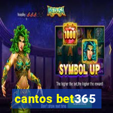 cantos bet365